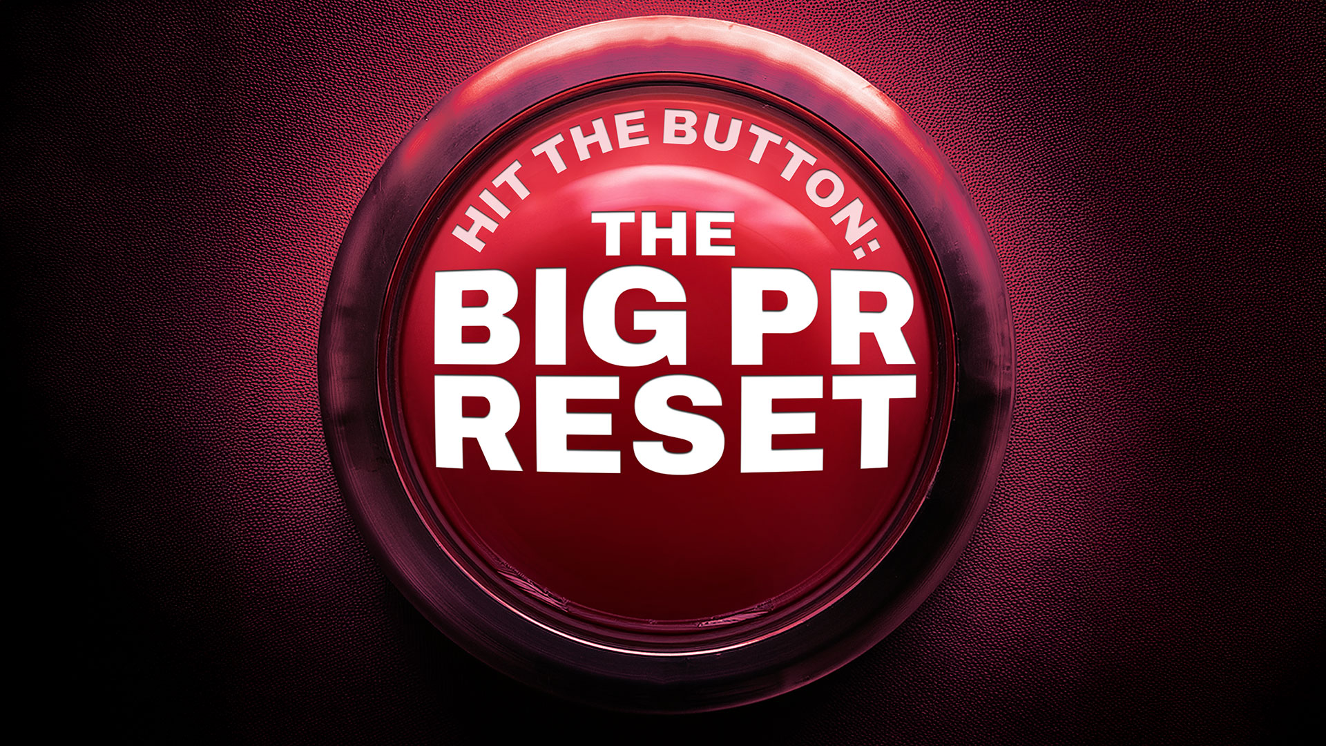 The Big PR Reset